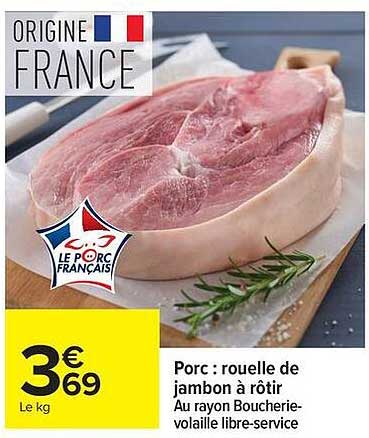 Le Porc Français Roulle de jambon à rôtir
