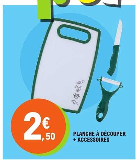 PLANCHE À DÉCOUPER + ACCESSOIRES