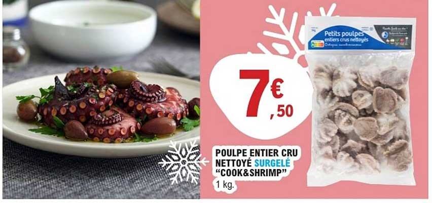 POULPE ENTIER CRU NETTOYÉ SURGELÉ “COOK&SHRIMP”