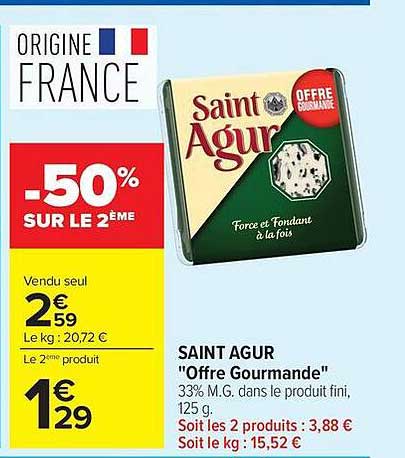 Saint Agur "Offre Gourmande