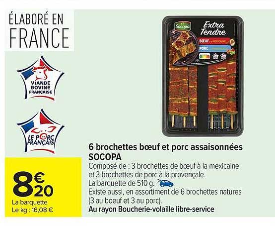 Socopa 6 brochettes bœuf et porc assaisonnées