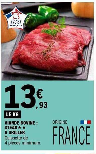 VIANDE BOVINE : STEAK À GRILLER