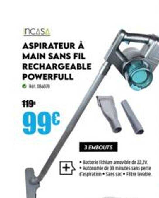 aspirateur à main sans fil rechargeable powerfull incasa