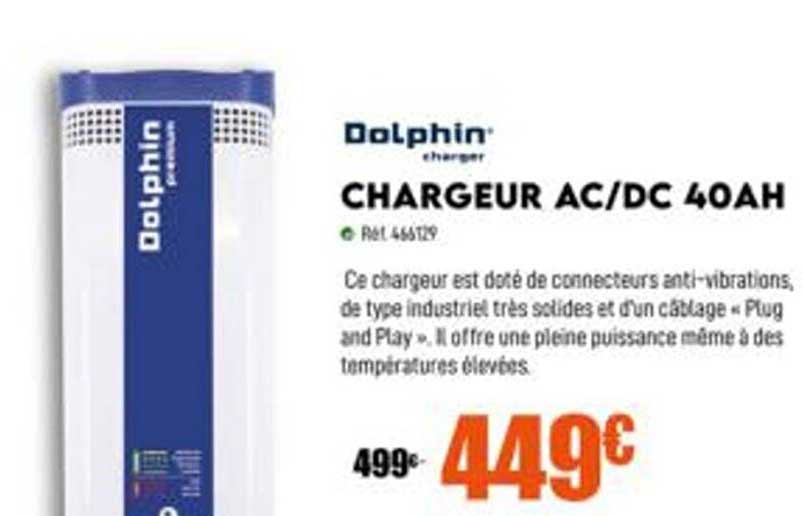 chargeur ac-dc 40ah dolphin