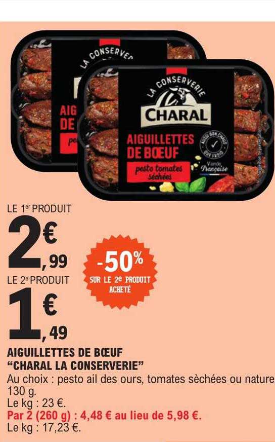aiguillettes de bœuf "charal la conserverie"