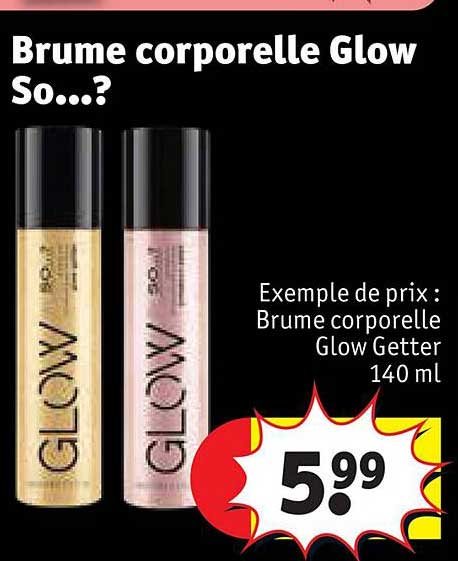 brume corporelle glow so...?