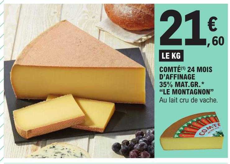 comté 24 mois d'affinage 35% mat. gr. "le montagnon"