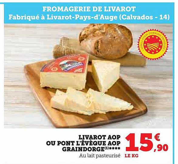 livarot aop ou pont l'évêque aop graindorge