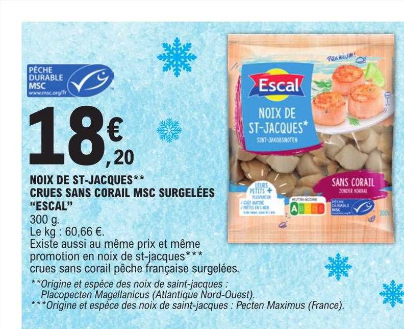 noix de st-jacques crues sans corail msc surgelées "escal"
