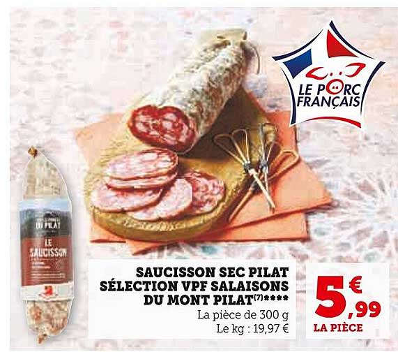 Saucisson Sec Pilat Sélection Vpf Salaisons Du Mont Pilat