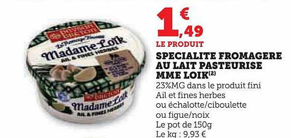 spécialité fromagère au lait pasteurisé mme loïk