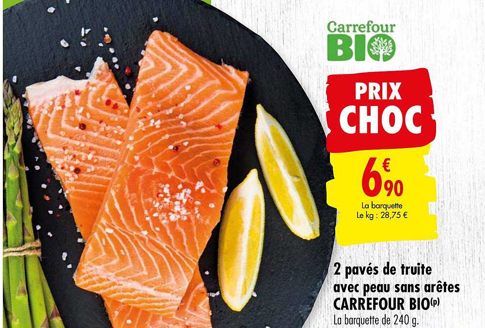 2 Pavés De Truite Avec Peau Sans Arêtes Carrefour Bio