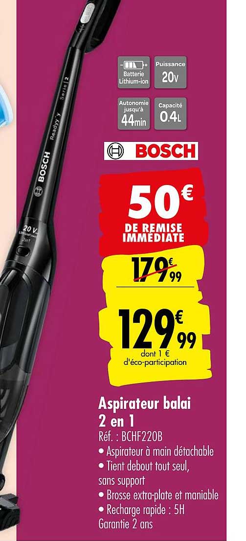 Aspirateur Balai 2 En 1 Bosch