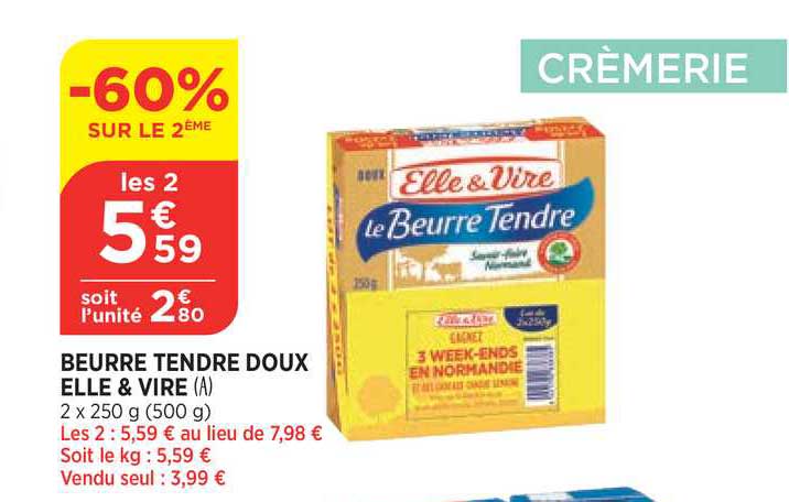 beurre tendre doux elle&vire -60% sur le 2ème
