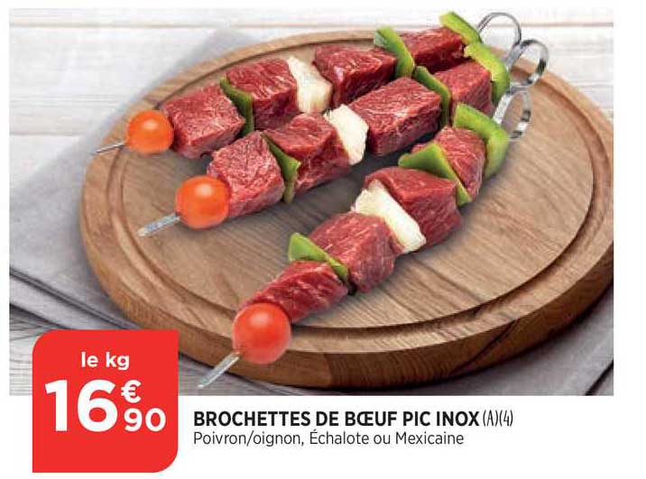 brochettes de bœuf pic inox