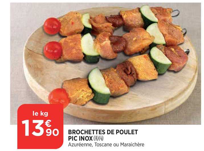 brochettes de poulet pic inox