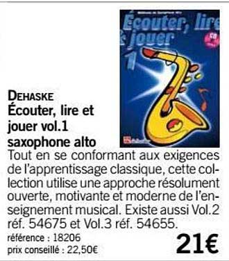 écouter lire et jouer vol 1 saxophone alto dehaske