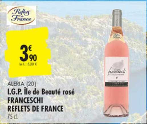 i.g.p. île de beauté rosé franceschi reflets de france