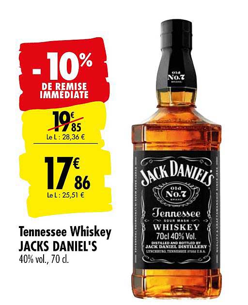 jacks daniel's tenessee whiskey -10% de remise immédiate