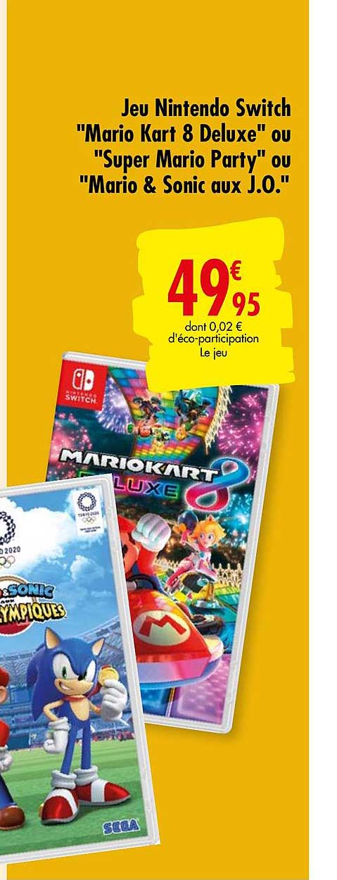 jeu nintendo switch mario kart 8 deluxe ou super mario party ou mario & sonic aux j.o.