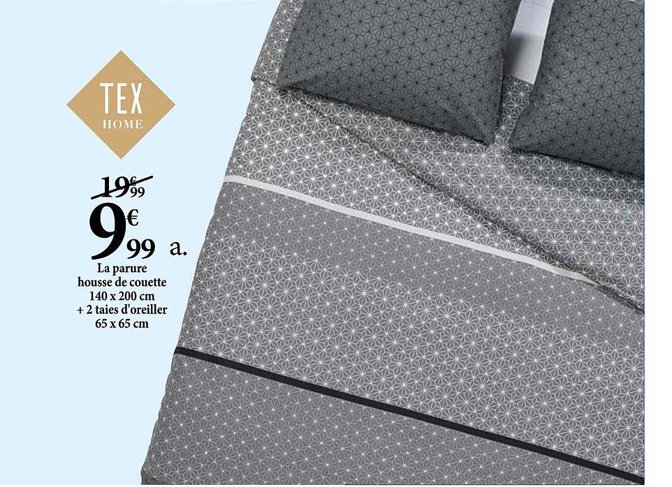 la parure housse de couette + 2 taies d'oreiller tex home
