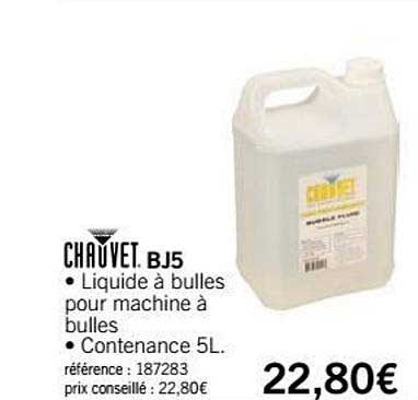 liquide bulle bj5 chauvet