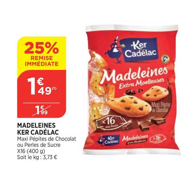 madelines ker cadélac 25% de remise immédiate