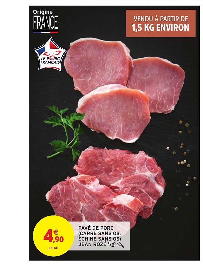 pavé de porc (carré sans os échine sans os) jean rozé