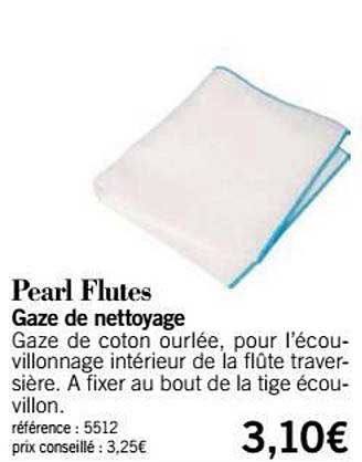 pearl flutes gaze de nettoyage