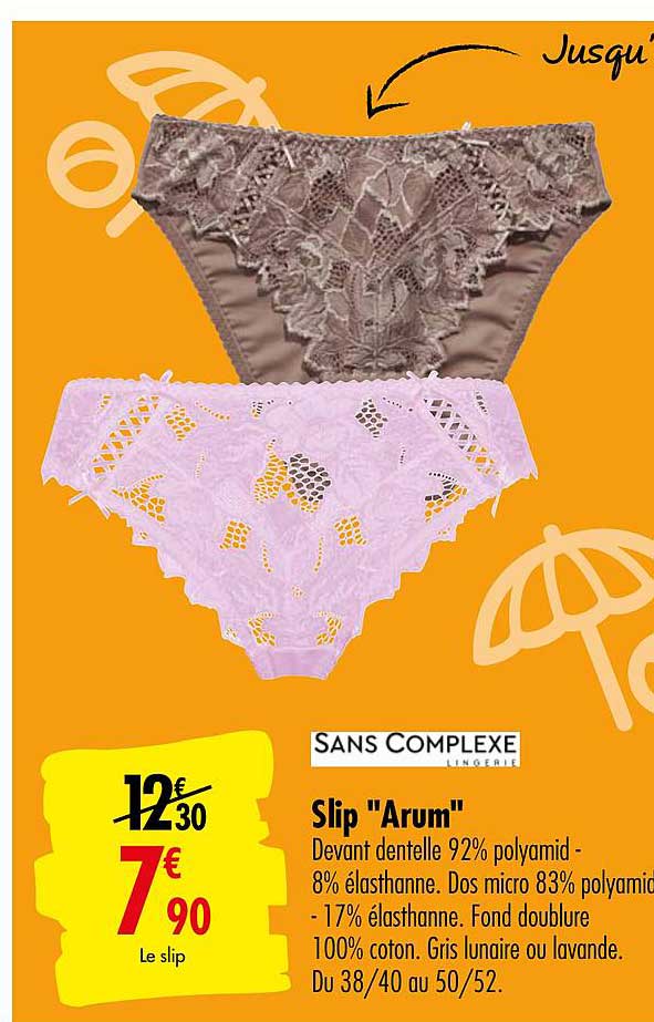 slip arum sans complexe