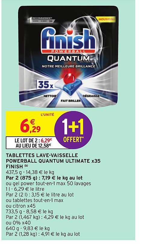 tablettes lave vaisselle powerball quantum ultimate x35 finish 1+1 offert