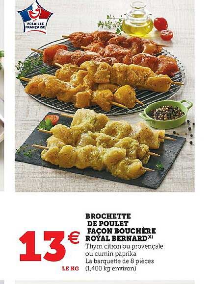 brochette de poulet façon bouchère royal bernard