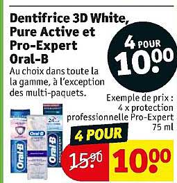 dentifrice 3d white, pure active et pro-expert oral-b