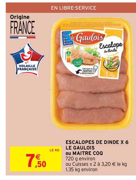 escalopes de dinde x6 le gaulois ou maître coq