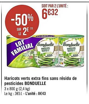 haricots verts extra fins sans résidu de pesticides bonduelle -50% sur le 2e