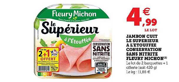 jambon cuit le supérieur à l'étouffée conservation sans nitrite fleury michon