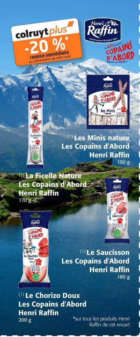 les minis nature les copains d'abord henri raffin, la ficelle nature les copains d'abord henri raffin, le saucisson les copains d'abord henri raffin, le chorizo doux les copains d'abord henri raffin