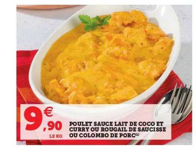 Poulet Sauce Lait De Coco Et Curry Ou Rougail De Saucisse Ou Colombo De Porc