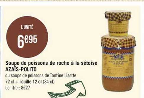 soupe de poissons de roche à la sétoise azaïs-polito