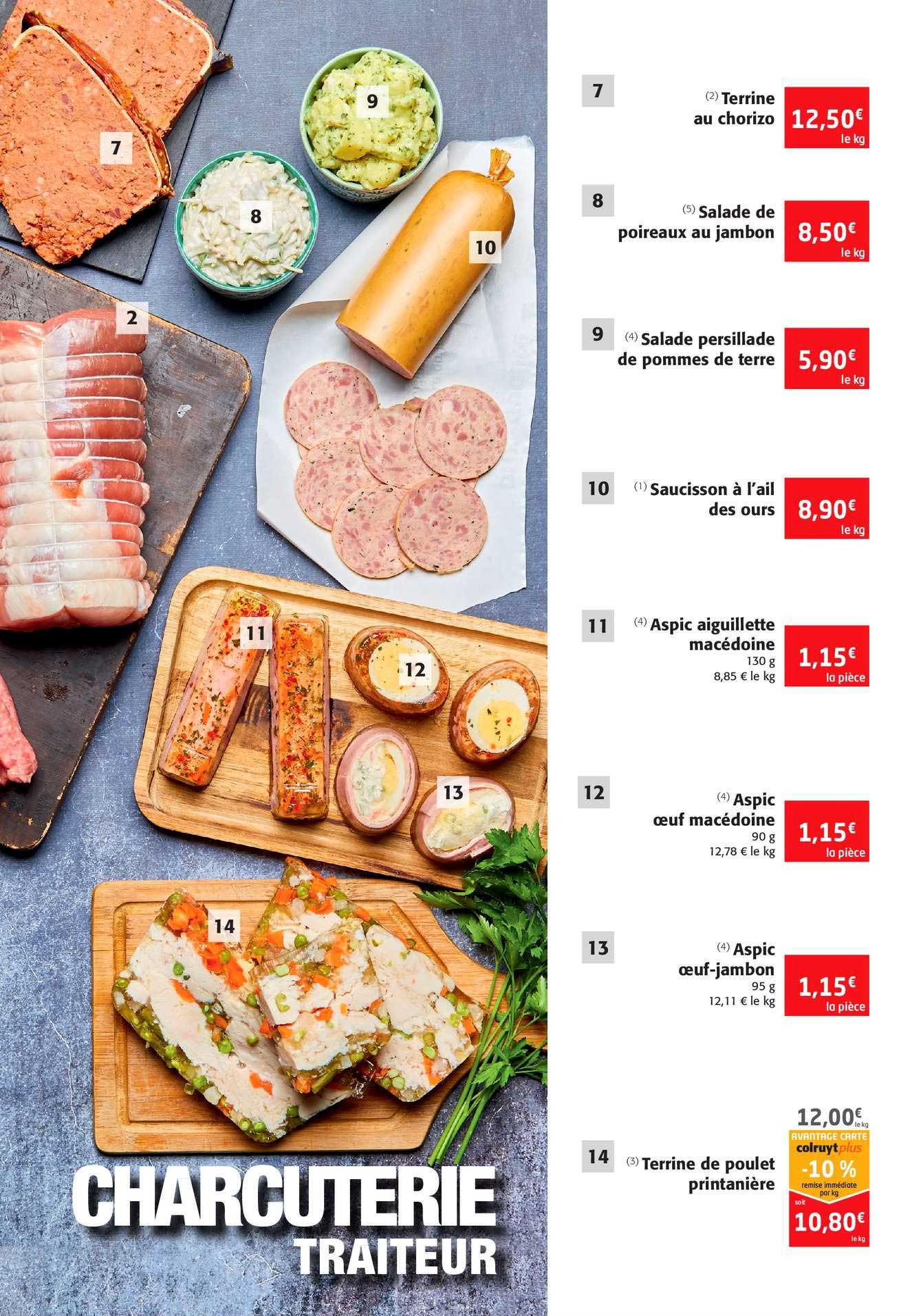 terrine au chorizo, salade de poireaux au jambon, salade persillade de pommes de terre, saucisson à l'ail des ours, aspic aiguillette macédoine, aspic oeuf macédoine, aspic oeuf-jambon