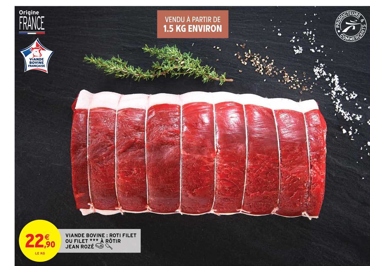 viande bovine : rôti filet ou filet à rôtir jean rozé