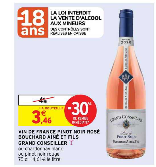 vin de france pinot noir rosé bouchard ainé et fils grand conseiller