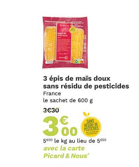 3 épis de maïs doux sans résidu de pesticides