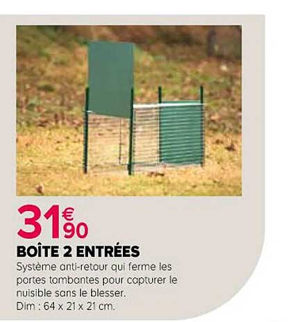 boîte 2 entrées
