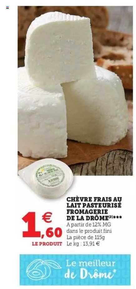 chèvre frais au lait pasteurisé fromagerie de la drôme