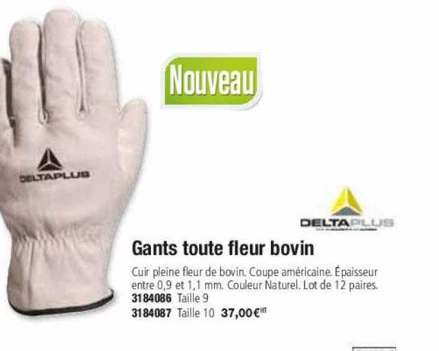 gants toute fleur bovine delta plus