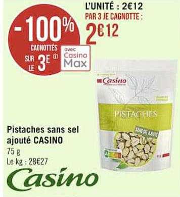 pistaches sans sel ajouté casino