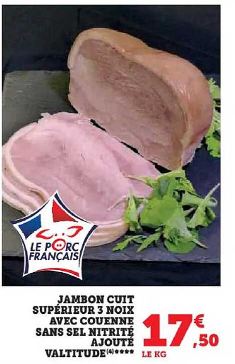 jambon cuit supérieur 3 noix avec couenne sans sel nitrité ajouté valtitude