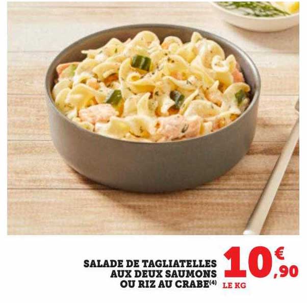 salade de tagliatelles aux deux saumons ou riz au crabe