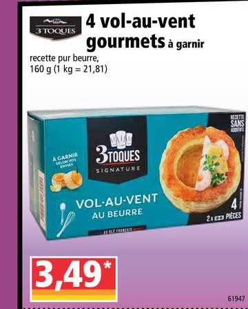 4 vol au vent gourmets 3 toques signature